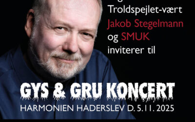 Troldspejlet-vært og SMUK koncert.